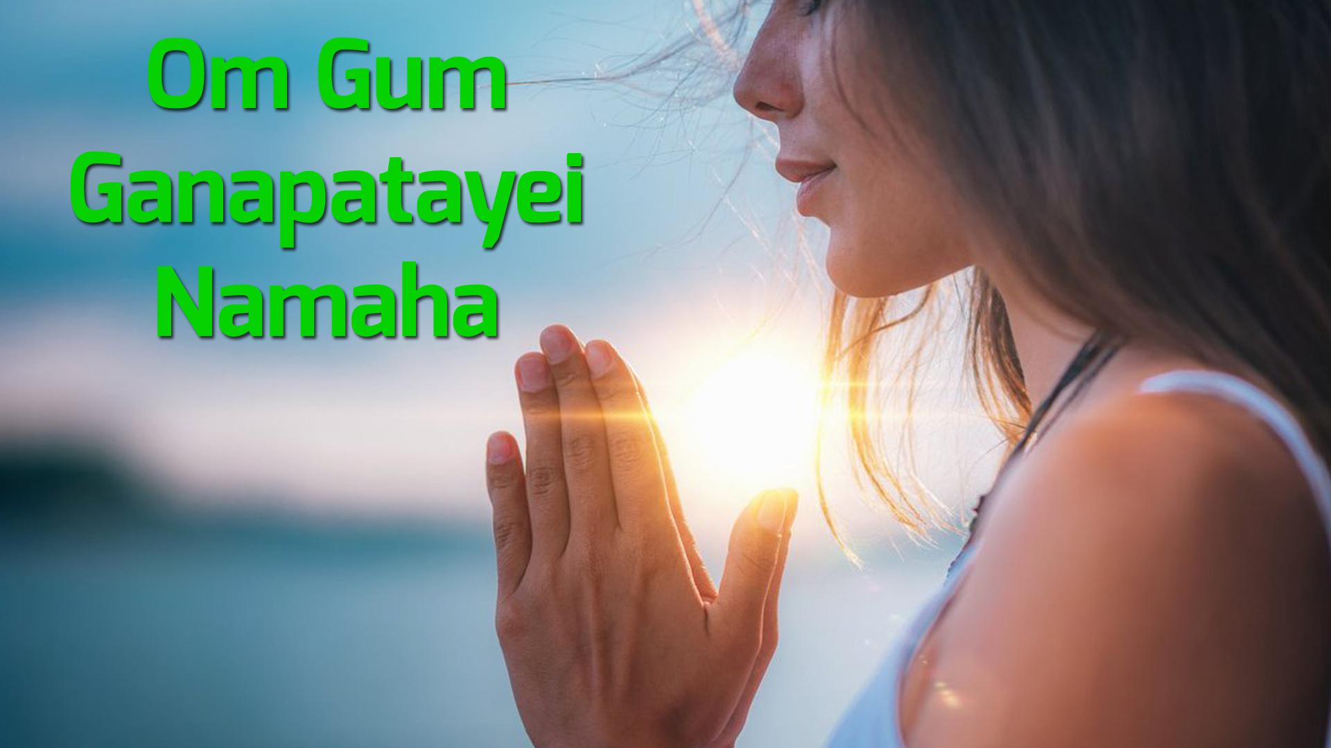 Bolluk Bereket ve Zenginlik Mantrası: Om Gum Ganapatayei Namaha